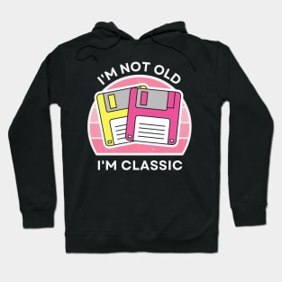 I'm not old, I'm Classic | Floppy | Retro Hardware | Vintage Sunset | Gamer girl | '80s '90s Video Gaming Hoodie